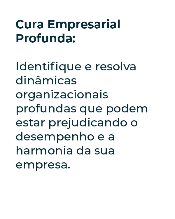Cura Empresarial Profunda